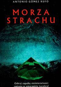 Morza strachu - Antonio Gomez Rufo