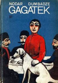 Gagatek - Nodar Dumbadze