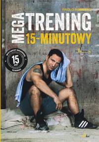 Megatrening 15-minutowy - Roberto Paolo