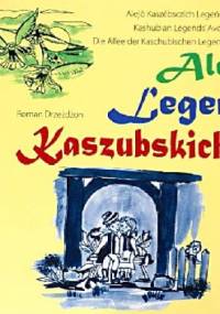 Aleja legend kaszubskich - Roman Drzeżdżon
