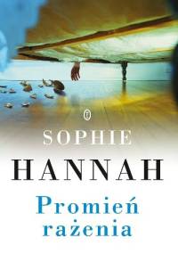 Promień rażenia - Sophie Hannah