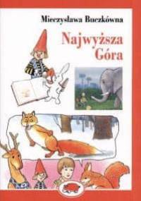 Najwyższa góra - Mieczysława Buczkówna