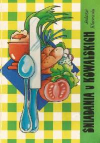 Śniadania u Kowalskich - Jadwiga Kłossowska