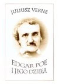 Edgar Poe i jego dzieła - Juliusz Verne