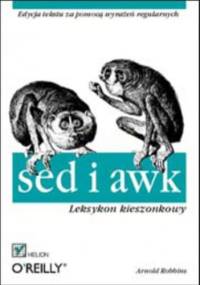 sed i awk. Leksykon kieszonkowy - Arnold Robbins