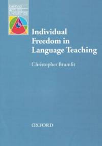 Individual Freedom in Language Teaching - Oxford Applied Linguistics - Brumfit, Christopher