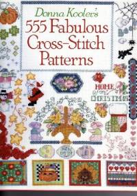 555 Fabulous Cross-stitch Patterns - Donna Kooler's