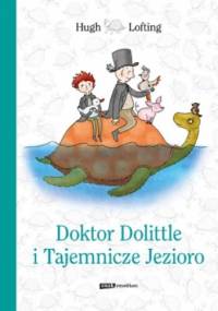 Doktor Dolittle i Tajemnicze Jezioro - Hugh Lofting