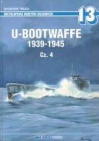 U-Bootwaffe 1939-1945, cz. 4 - Waldemar Trojca