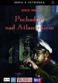 Pochodnie nad Atlantykiem - Erich Topp