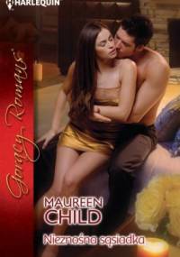 Nieznośna sąsiadka - Maureen Child