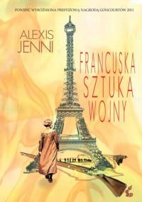Francuska sztuka wojny - Alexis Jenni