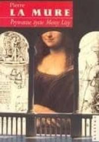 Prywatne życie Mony Lisy - Pierre La Mure
