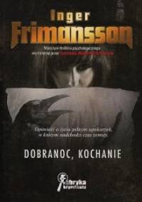 Dobranoc, kochanie - Inger Frimansson