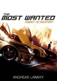 The Most Wanted: Powrót do Rockport. Tom II - Andreas Lansky
