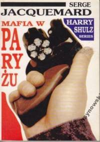 Mafia w Paryżu - Serge Jacquemard