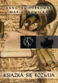 Książka się rozwija - Anna Świderkówna, Maria Nowicka