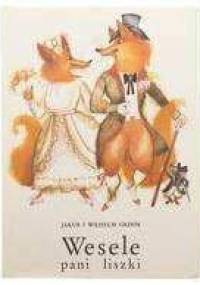 Wesele pani Liszki - Jacob Grimm, Wilhelm Grimm