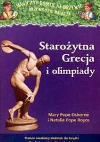 Starożytna Grecja i olimpiady - Mary Pope Osborne, Natalie Pope Boyce