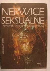 Nerwice seksualne i sposoby ich przezwyciężania - Lechosław Gapik
