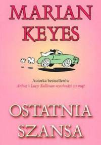 Ostatnia szansa - Marian Keyes