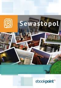 Sewastopol. Miniprzewodnik - praca zbiorowa