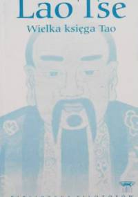 Wielka księga Tao - Lao Tsy (Laozi)