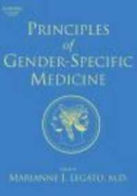 Principles of Gender-Specific Medicine 2 vols - M. Legato