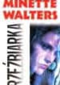 Rzeźbiarka - Minette Walters