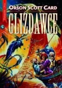 Glizdawce - Orson Scott Card