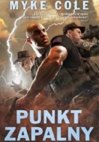 Punkt zapalny - Myke Cole
