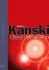 Clinical Ophthalmology 6e - J. Kanski