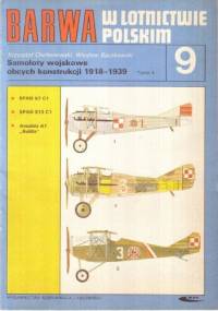 Samoloty wojskowe obcych konstrukcji 1918-1939. T. 4 - Wiesław Bączkowski, Krzysztof Chołoniewski