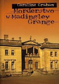 Morderstwo w Madingley Grange - Caroline Graham