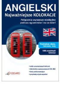 Angielski Najważniejsze kolokacje - praca zbiorowa