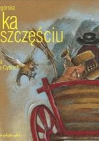 Bajka o szczęściu - Izabela Degórska, Aleksandra Kucharska-Cybuch