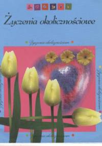 Życzenia okolicznościowe - Katarzyna Kowalik, Maria Wirchanowska