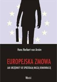 Europejska zmowa - Hans Herbert von Arnim
