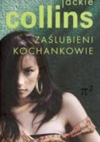 Zaślubieni kochankowie - Jackie Collins
