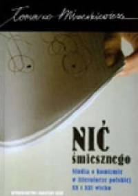 Nić śmiesznego. Studia o komizmie w literaturze polskiej XX i XXI wieku - Tomasz Mizerkiewicz