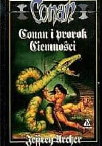 Conan i prorok Ciemności - Jeffrey Archer