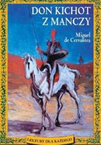Don Kichot z Manczy - Miguel de Cervantes y Saavedra