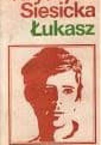Łukasz - Krystyna Siesicka