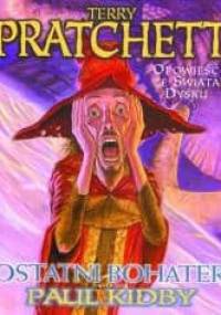 Ostatni bohater - Terry Pratchett