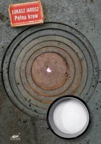 Pełna krew - Łukasz Jarosz