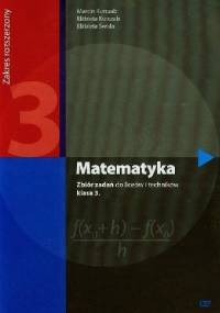 Matematyka 3. Zbiór zadań. Zakres rozszerzony - Elżbieta Świda, Marcin Kurczab