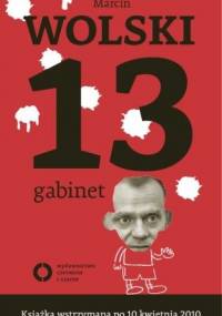 13. gabinet - Marcin Wolski
