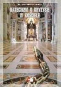 Katechizm o kryzysie w Kościele - Matthias Gaudron