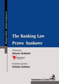 The Banking Law. Prawo bankowe - Medyński Mateusz