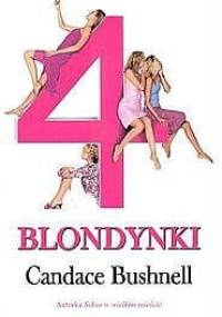 Cztery blondynki - Candace Bushnell